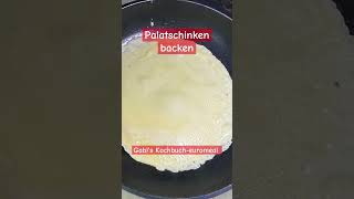 leckere palatschinken einfacherezepte preiswert einfachkochen pfannkuchen [upl. by Ahsele]