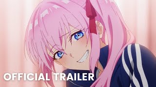 Shikimoris Not Just a Cutie  Official Trailer 2  AnimeSensei [upl. by Arimahs]