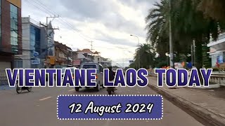 ROADS OF VIENTIANE LAOS TODAY 12 Aug 2024  Annasor Travels [upl. by Cowden585]