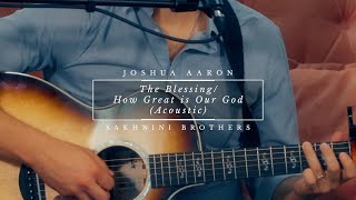 The Blessing  How Great Is Our God in Hebrew amp Arabic Joshua Aaron ft The Sakhnini Brothers [upl. by Anaujait]