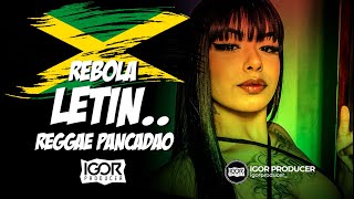 REBOLA LENTIN vs Reggae Funk Remix 2024 reggae pra paredão igorproducer [upl. by Mehalek611]