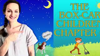 ‘The Boxcar Children’ Chapter 6 [upl. by Celene]