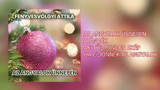 Az angyalok ünnepén  Karácsonyi válogatás teljes album [upl. by Nirda]