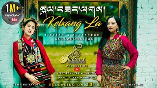 Kelxang La  New Tibetan amp Bhutanese song Collaboration  Tenzing Yangi  Dechen Wangmo  BE [upl. by Naved]