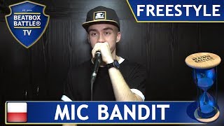 Mic Bandit from Poland  Freestyle  Beatbox Battle TV [upl. by Levenson]