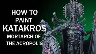 How To Paint Katakros Warhammer Age Of Sigmar Tutorial [upl. by Leitao]