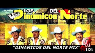 LOS DINAMICOS DEL NORTE MIX DJ TINO [upl. by Ilana]