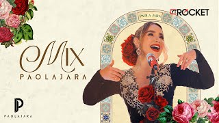 MIX ÉXITOS PAOLA JARA 🥃  MURIÓ EL AMOR MALA MUJER QUÉ PENSASTE Y MÁS [upl. by Sundstrom]