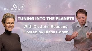 TUNING INTO THE PLANETS  Sound Healing with Dr John Beaulieu Astrologers will love this [upl. by Reniar285]