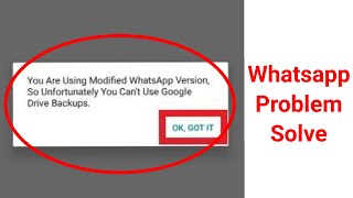 Fix you are using modified whatsapp version so unfortunately you cant use google drive backup [upl. by Ernaldus]