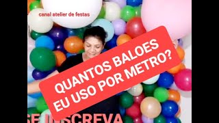 Quantos balões eu uso em 1 metro [upl. by Maiocco]