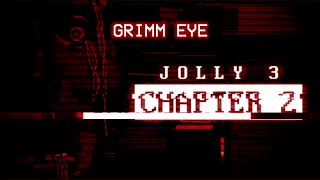 JOLLY 3 Chapter 2 OST  Grimm Eye [upl. by Einniw]