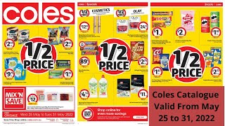 Coles Supermarket  Coles Catalogue Valid From May 25 to 31 2022  Coles Super [upl. by Beau]