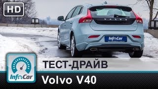 Тестдрайв Volvo V40 от InfoCarua [upl. by Halihs]