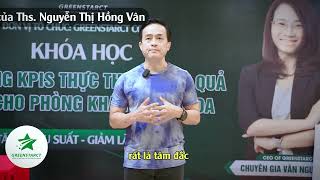 Feedback của bác sĩ Huy sau khi học khóa xây dựng kpis cho nha khoaThsNguyễn Thị Hồng Vân [upl. by Aitsirk824]