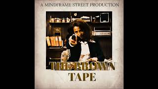 MindFrame  The BrownTape Beat Tape [upl. by Anaitak106]