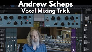 Andrew Scheps Vocal Mixing Trick  Get Your Vocals To Cut Through The Mix [upl. by Fisk]