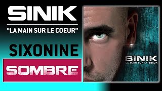 Sinik  Sombre Son Officiel [upl. by Yolanda175]