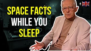 A VERY soft spoken British man tells you interesting space facts while you sleep [upl. by Cindee]