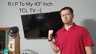 RIP To My TCL TV [upl. by Jaala]