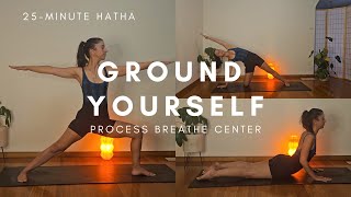 Ground Yourself with Hatha Yoga Yoga for Anxiety  Process Breathe Center [upl. by Gula]