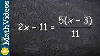 Learn to solve a proportion by determining amp multiplying by LCD ex 142x–115x–311 [upl. by Anitsenre]