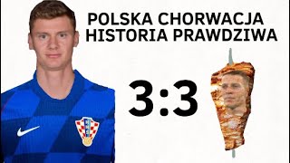 Polska 33 Chorwacja  Historia Prawdziwa [upl. by Elmira]