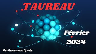 TAUREAU ♉️ FEVRIER 2024 Gén  Amour  🔮🎀 Reprise de dialogue mais lemprise rôde toujours [upl. by Inol]