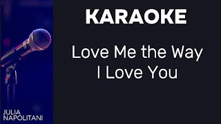 Jerry Vale  Love Me the Way I Love You Karaoke [upl. by Arretal138]