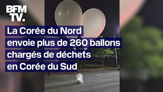 La Corée du Nord envoie plus de 260 ballons chargés de déchets en Corée du Sud [upl. by Hselin956]