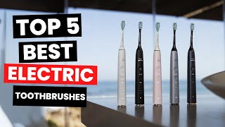 Top 5 Best Electric Toothbrushes 2024 [upl. by Eisej]