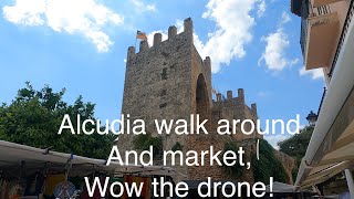 Alcudia market and old town walk inc the Drone Mallorca Majorca [upl. by Eneluqcaj]