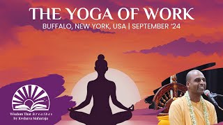 The Yoga of Work  Buffalo USA  Svayam Bhagavan Keshava Maharaja [upl. by Nel]