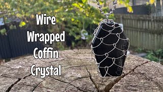 Wire wrap a coffin shaped crystal Simple loop net technique  halloween craft 🎃👻 [upl. by Intyre141]