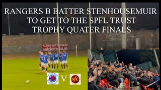 STENHOUSEMUIR GET HEAVILY DEFEATED AS RANGERS B PROGRESS TO THE QUATER FINALS [upl. by Marler]