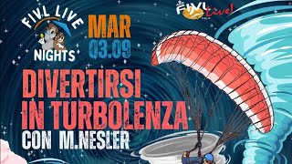 FIVL Live Nights  NESLER  DIVERTIRSI IN TURBOLENZA [upl. by Tamer]