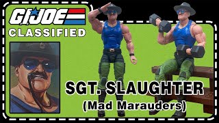 Sgt Slaughter  Mad Slaughters Mauraders  GI Joe Classified 129  Unboxing amp Review [upl. by Imoen]