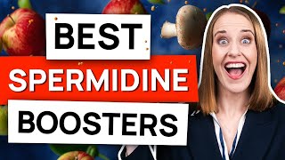 5 SPERMIDINE Foods you Need to Try to BOOST your SPERMIDINE BENEFITS [upl. by Awad853]