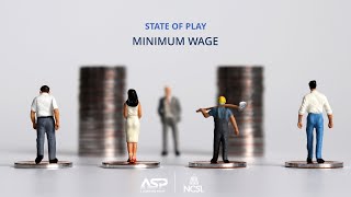 State of Play Minimum Wage  ASP Explores [upl. by Brown]