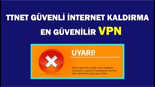 TTNET Güvenli İnternet Kaldırma  Yasaklı Sitelere Giriş vs Çözüm [upl. by Oirromed]