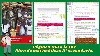 Pag 103104105106 107 libro de matemáticas 3° secundaria [upl. by Danny]