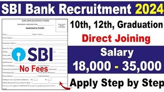 SBI BANK RECRUITMENT 2024  INTERVIEW BASIS SELECTION AT SBI  LATEST JOB VACANCY 2024  JOB 2024 [upl. by Olympia306]