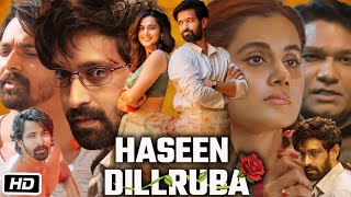 Haseen Dillruba Full Movie  Taapsee Pannu  Vikrant Massey  Harshvardhan Rane  OTT Explanation [upl. by Ziagos]