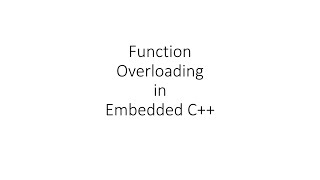 Function Overloading in Embedded C [upl. by Lin]