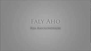 Faly Aho  Rija Rasolondraibe [upl. by Leiba842]