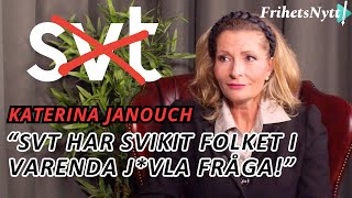 Katerina Janouch SVT ljuger om precis allt  nu är det nog [upl. by Orford]