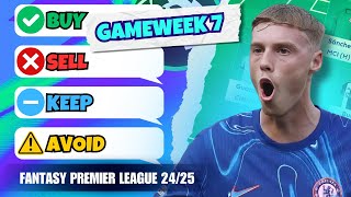 GW7 TRANSFER TIPS 🔥 Buy Sell Keep Avoid Fantasy Premier League Tips 2425 [upl. by Delia]