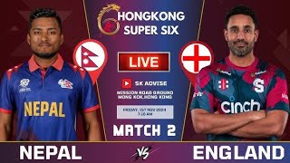 Nepal vs England full cricket match hong kong super sixes 2024 [upl. by Lalise]