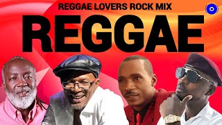 Reggae Mix Reggae Lovers Rock Mix 2023 Sanchez Beres Hammond Freddie McGregor Busy Signal [upl. by Kissel]