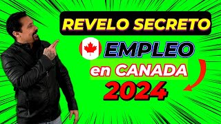 🚀 Secretos Exclusivos Cómo Asegurar un Trabajo en Canadá este Año 🍁 [upl. by Hamimej]